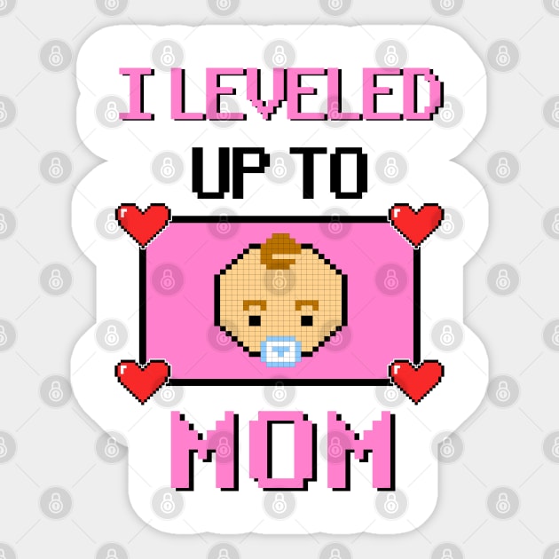 Leveled up to Mom Mommy Mother Gift Birth Pregnant Sticker by Kuehni